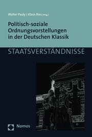 Cover von Politisch-soziale Ordnungsvorstellungen in der Deutschen Klassik