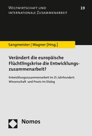 Cover von Verändert die europäische Flüchtlingskrise die Entwicklungszusammenarbeit?