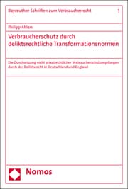 Cover von Verbraucherschutz durch deliktsrechtliche Transformationsnormen