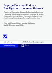 Cover von La propriété et ses limites / Das Eigentum und seine Grenzen