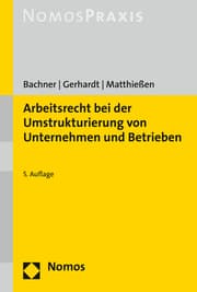 Cover von Arbeitsrecht bei der Umstrukturierung von Unternehmen und Betrieben