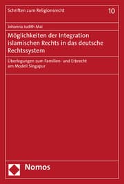 Cover von Möglichkeiten der Integration islamischen Rechts in das deutsche Rechtssystem