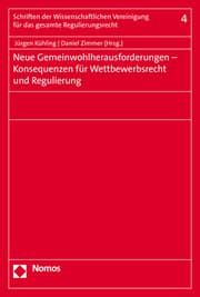 Cover von Neue Gemeinwohlherausforderungen - Konsequenzen für Wettbewerbsrecht und Regulierung