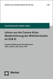 Cover von Lehren aus der Corona-Krise: Modernisierung des Wächterstaates im SGB XI