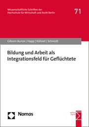Cover von Bildung und Arbeit als Integrationsfeld für Geflüchtete