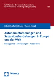 Cover von Autonomieforderungen und Sezessionsbestrebungen in Europa und der Welt
