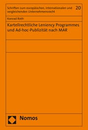 Cover von Kartellrechtliche Leniency Programmes und Ad-hoc-Publizität nach MAR