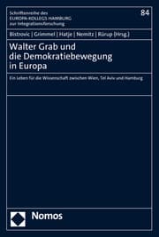 Cover von Walter Grab und die Demokratiebewegung in Europa