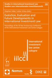 Cover von Evolution, Evaluation and Future Developments in International Investment Law