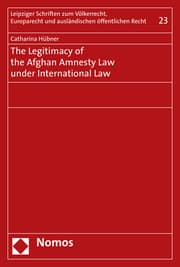 Cover von The Legitimacy of the Afghan Amnesty Law under International Law