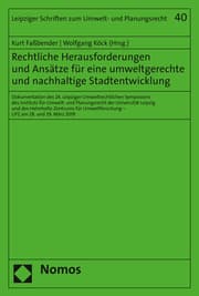 Cover von Rechtliche Herausforderungen und Ansätze für eine umweltgerechte und nachhaltige Stadtentwicklung
