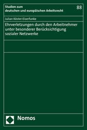 Cover von Ehrverletzungen durch den Arbeitnehmer unter besonderer Berücksichtigung sozialer Netzwerke