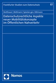 Cover von Datenschutzrechtliche Aspekte neuer Mobilitätskonzepte im Öffentlichen Nahverkehr