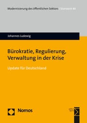 Cover von Bürokratie, Regulierung, Verwaltung in der Krise