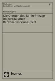 Cover von Die Grenzen des Bail-in-Prinzips im europäischen Bankenabwicklungsrecht