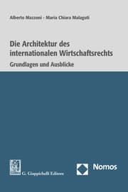 Cover von Die Architektur des internationalen Wirtschaftsrechts