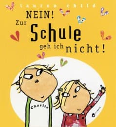 Cover von Nein! Zur Schule geh ich nicht!