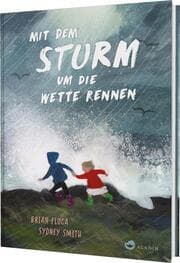 Cover von Mit dem Sturm um die Wette rennen