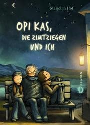Cover von Opi Kas, die Zimtziegen und ich