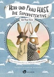 Cover von Herr und Frau Hase - Die Superdetektive