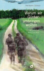 Cover von Warum wir Günter umbringen wollten