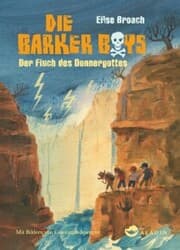 Cover von Die Barker Boys. Band 3: Der Fluch des Donnergottes