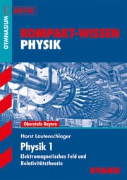 Cover von Kompakt-Wissen Gymnasium - Physik Oberstufe 1, Bayern