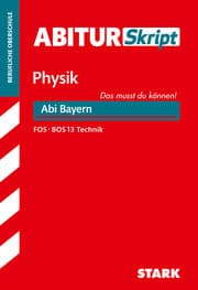 Cover von STARK Physik T 13. Klasse - AbiturSkript FOS/BOS Bayern