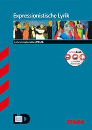 Cover von STARK Expressionistische Lyrik - Deutsch Oberstufe - Lehrermaterialien PLUS