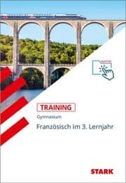 Cover von STARK Französisch 3. Lernjahr - Training Gymnasium - Grundwissen, Aufgaben und Lösungen