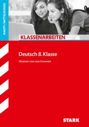 Cover von STARK Klassenarbeiten Haupt-/Mittelschule - Deutsch 8. Klasse