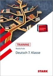 Cover von STARK Deutsch 7. Klasse - Training Realschule - Grundwissen, Aufgaben und Lösungen