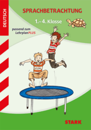 Cover von STARK Sprachbetrachtung 1. bis 4. Klasse - Training Grundschule - Grundwissen, Aufgaben und Lösungen