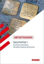 Cover von STARK Geschichte 1 - Abitur-Training NRW
