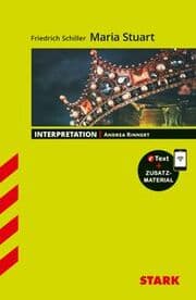 Cover von STARK Friedrich Schiller: Maria Stuart - Deutsch - Interpretationen