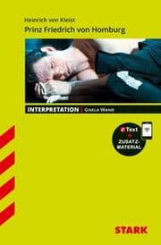 Cover von STARK Heinrich von Kleist: Prinz Friedrich von Homburg - Deutsch - Interpretationen