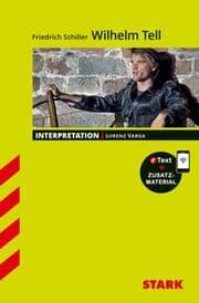 Cover von STARK Friedrich Schiller: Wilhelm Tell - Deutsch - Interpretationen