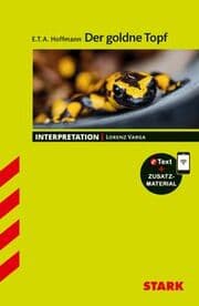 Cover von STARK E.T.A Hoffmann: Der goldne Topf - Deutsch - Interpretationen