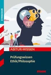 Cover von STARK Ethik/Philosophie - Abitur-Wissen - Prüfungswissen