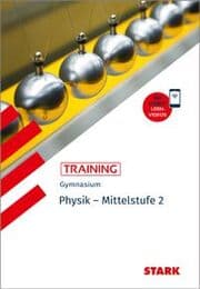 Cover von STARK Physik 2 Mittelstufe - Training Gymnasium - Grundwissen, Aufgaben und Lösungen