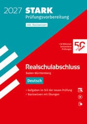 Cover von STARK Deutsch - Realschulabschluss 2027 BW - Prüfungsvorbereitung inkl. Basistraining