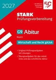 Cover von STARK Wirtschaft/Recht gA/eA - Abitur 2027 Bayern - Prüfungsvorbereitung