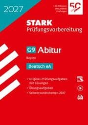 Cover von STARK Deutsch eA - Abitur 2027 Bayern - Prüfungsvorbereitung