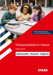 Cover von STARK Mathematik/Deutsch/Englisch 6. Klasse - Klassenarbeiten Gymnasium