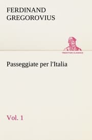 Cover von Passeggiate per l'Italia, vol.1