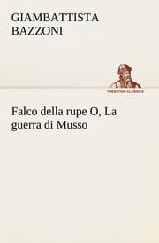 Cover von Falco della rupe O, La guerra di Musso