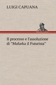 Cover von Il processo e l'assoluzione di 'Mafarka il Futurista'
