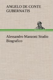 Cover von Alessandro Manzoni Studio Biografico