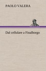 Cover von Dal cellulare a Finalborgo