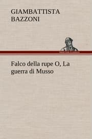 Cover von Falco della rupe O, La guerra di Musso